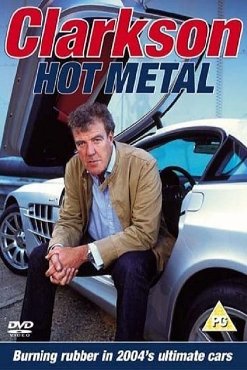 Clarkson: Hot Metal - Movie Poster Clarkson: Hot Metal - Movie Poster