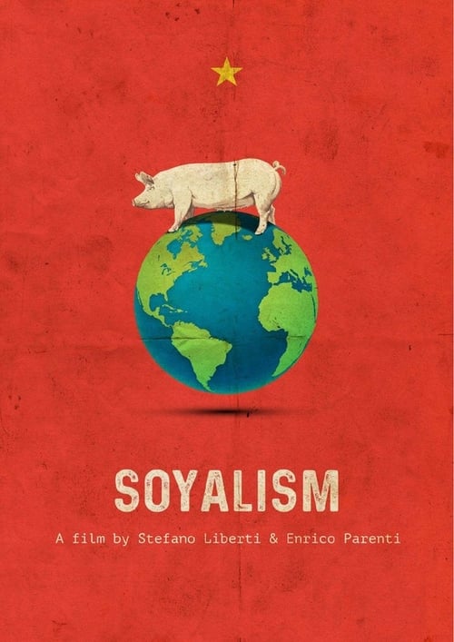 Soyalism - Movie Poster Soyalism - Movie Poster