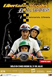 Libertador Morales, el justiciero - Movie Poster Libertador Morales, el justiciero - Movie Poster