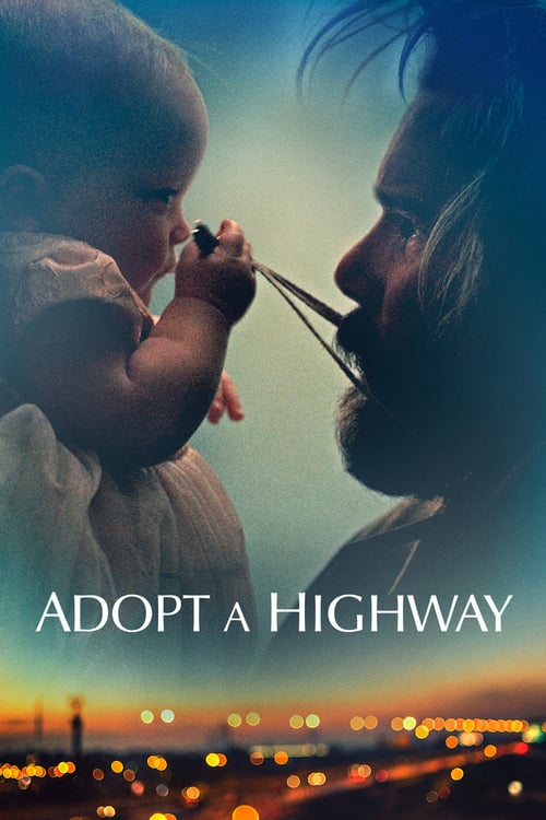 Adopt a Highway - Movie Poster Adopt a Highway - Movie Poster