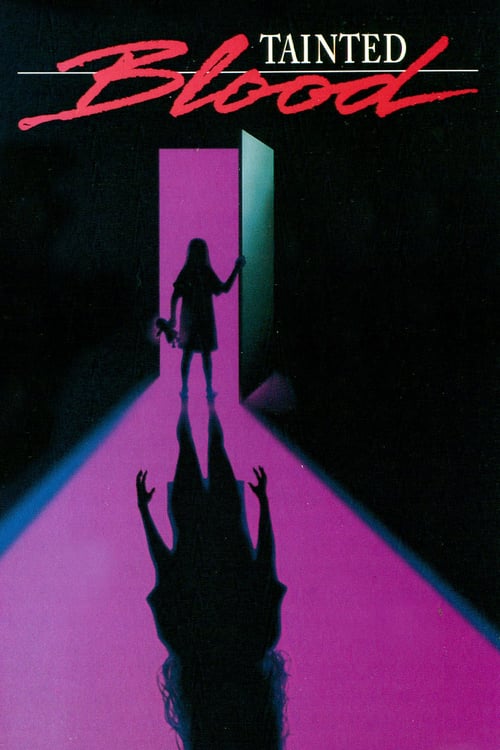 Tainted Blood - Movie Poster Tainted Blood - Movie Poster