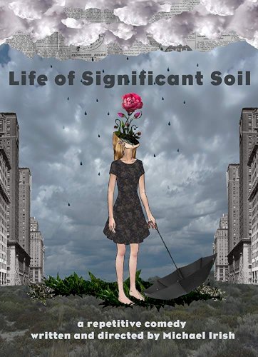 Life of Significant Soil - Movie Poster Life of Significant Soil - Movie Poster