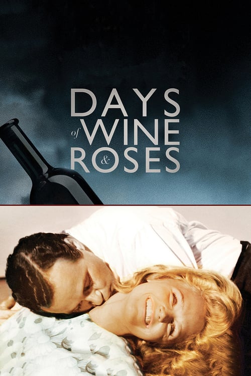 Days of Wine and Roses - Movie Poster Days of Wine and Roses - Movie Poster