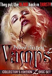Vamps 2: Blood Sisters - Movie Poster Vamps 2: Blood Sisters - Movie Poster