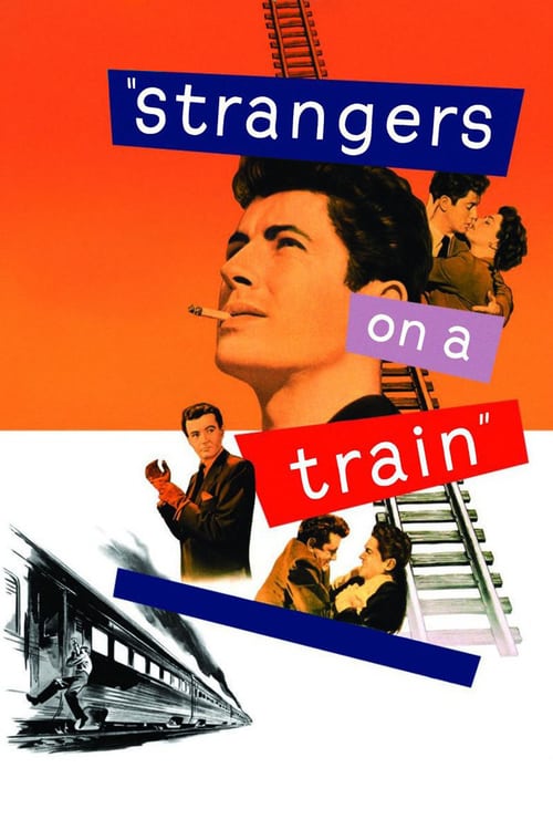 Strangers on a Train - Movie Poster Strangers on a Train - Movie Poster