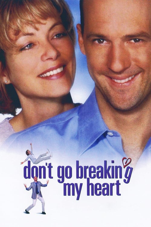 Don't Go Breaking My Heart - Movie Poster Don't Go Breaking My Heart - Movie Poster