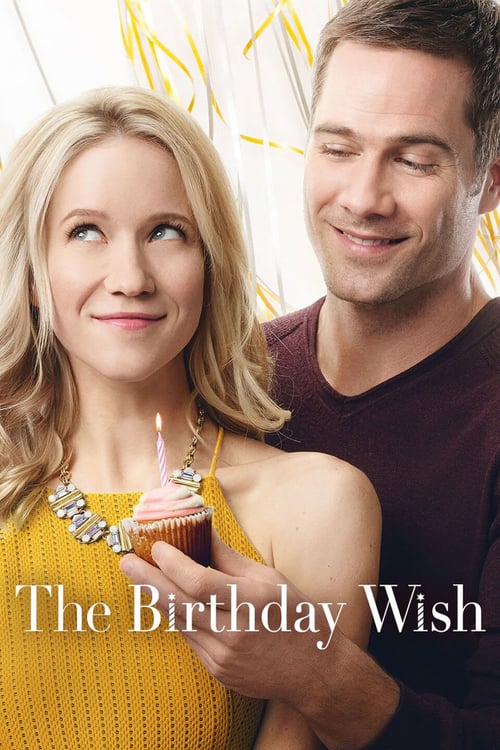 The Birthday Wish - Movie Poster The Birthday Wish - Movie Poster