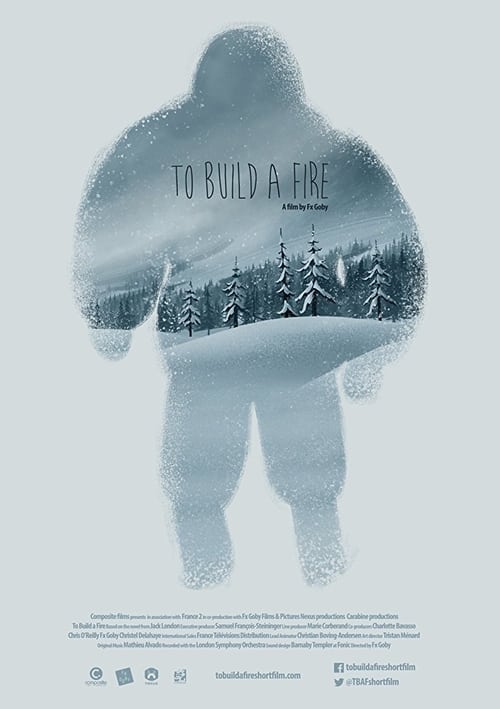 To Build a Fire - Movie Poster