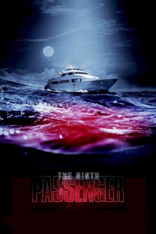 The Ninth Passenger - Movie Poster The Ninth Passenger - Movie Poster