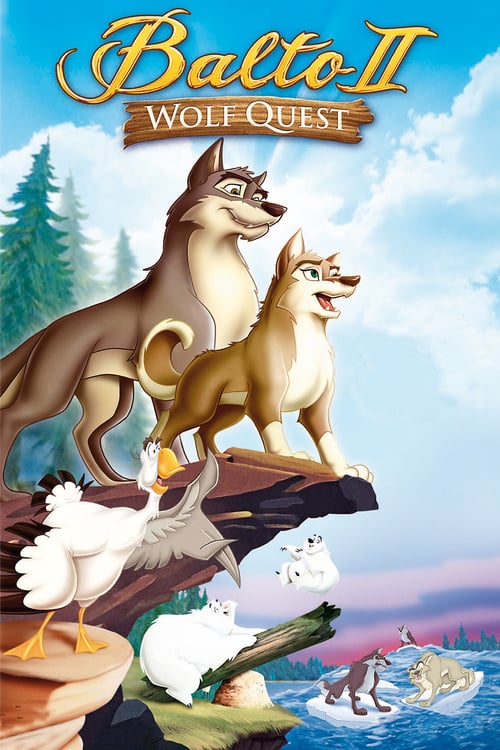 Balto II: Wolf Quest - Movie Poster Balto II: Wolf Quest - Movie Poster