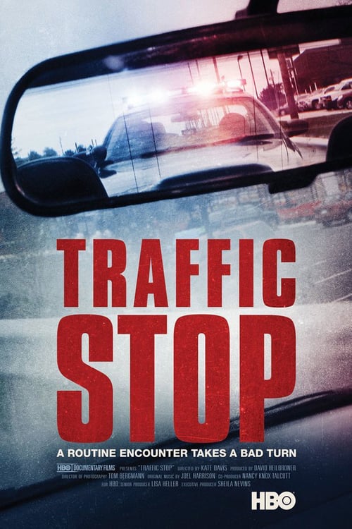 Traffic Stop - Movie Poster Traffic Stop - Movie Poster
