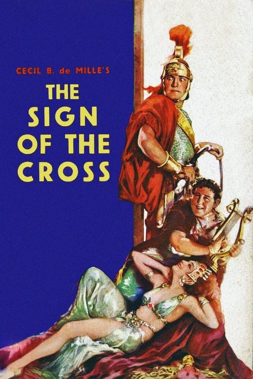 The Sign of the Cross - Movie Poster The Sign of the Cross - Movie Poster