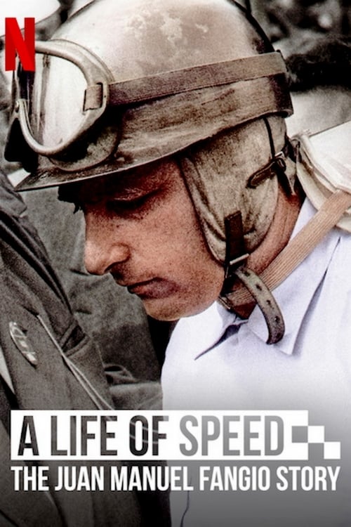 A Life of Speed: The Juan Manuel Fangio Story - Movie Poster A Life of Speed: The Juan Manuel Fangio Story - Movie Poster