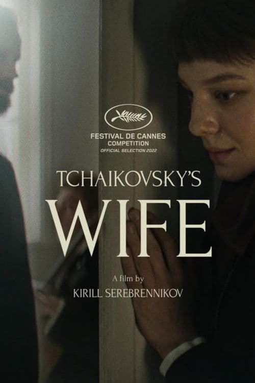 Tchaikovsky’s Wife - Movie Poster Tchaikovsky’s Wife - Movie Poster