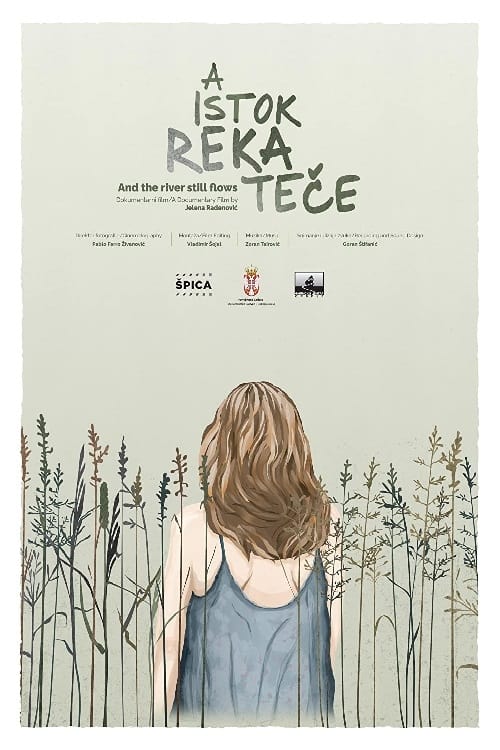 And the River Still Flows - Movie Poster And the River Still Flows - Movie Poster
