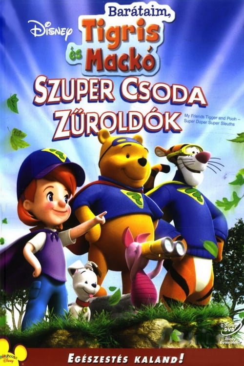 My Friends Tigger & Pooh: Super Duper Super Sleuths - Movie Poster My Friends Tigger & Pooh: Super Duper Super Sleuths - Movie Poster