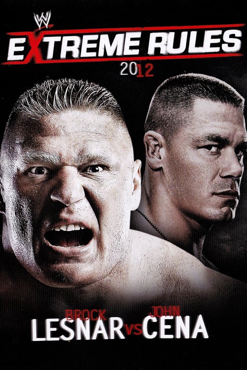 WWE Extreme Rules 2012 - Movie Poster WWE Extreme Rules 2012 - Movie Poster