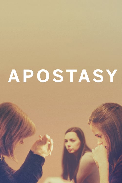 Apostasy - Movie Poster Apostasy - Movie Poster