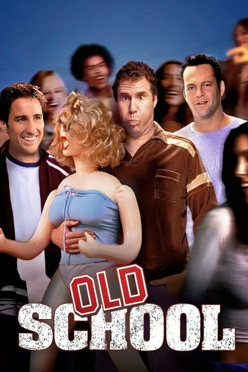 Old School - Movie Poster Old School - Movie Poster