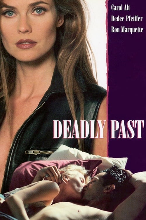 Deadly Past - Movie Poster Deadly Past - Movie Poster