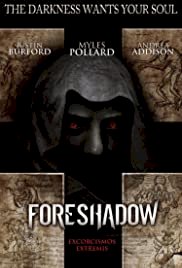 Foreshadow - Movie Poster Foreshadow - Movie Poster