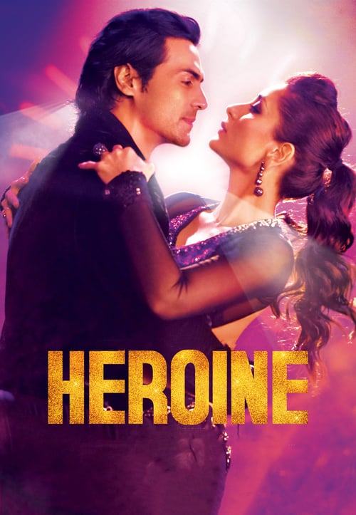 Heroine - Movie Poster Heroine - Movie Poster