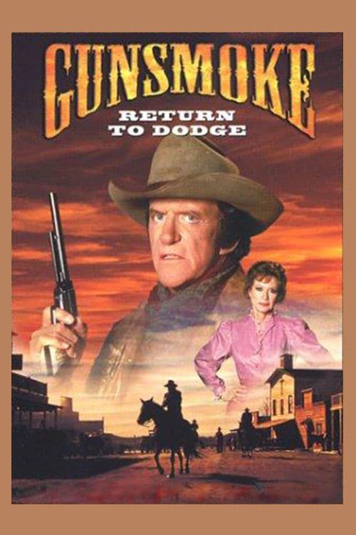 Gunsmoke: Return to Dodge - Movie Poster Gunsmoke: Return to Dodge - Movie Poster