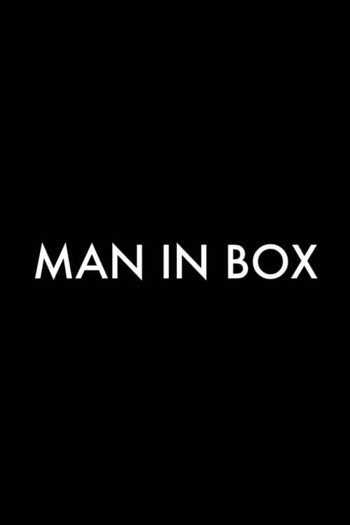 Man in Box - Movie Poster Man in Box - Movie Poster