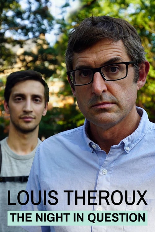 Louis Theroux: The Night in Question - Movie Poster Louis Theroux: The Night in Question - Movie Poster
