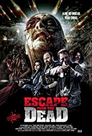 Escape from the Dead - Movie Poster Escape from the Dead - Movie Poster