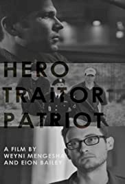 Hero. Traitor. Patriot - Movie Poster Hero. Traitor. Patriot - Movie Poster