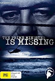 The Prime Minister Is Missing - Movie Poster The Prime Minister Is Missing - Movie Poster
