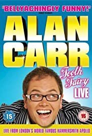 Alan Carr: Tooth Fairy Live - Movie Poster Alan Carr: Tooth Fairy Live - Movie Poster