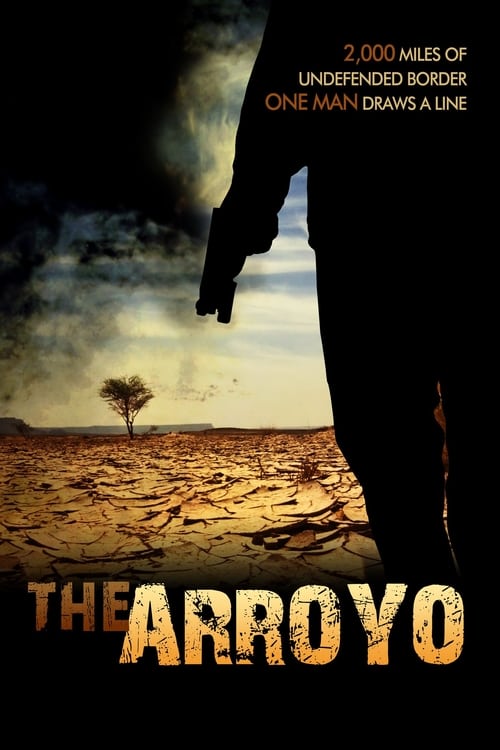 The Arroyo - Movie Poster The Arroyo - Movie Poster