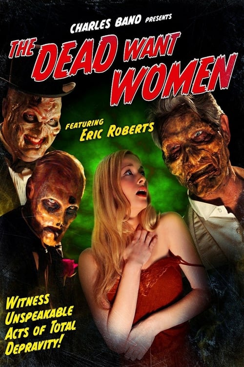 The Dead Want Women - Movie Poster