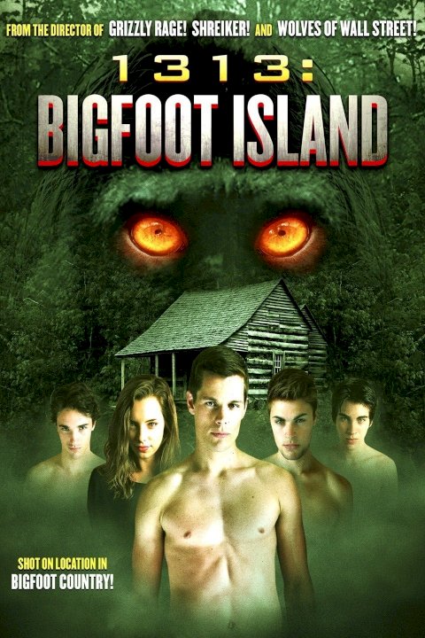 1313: Bigfoot Island - Movie Poster 1313: Bigfoot Island - Movie Poster