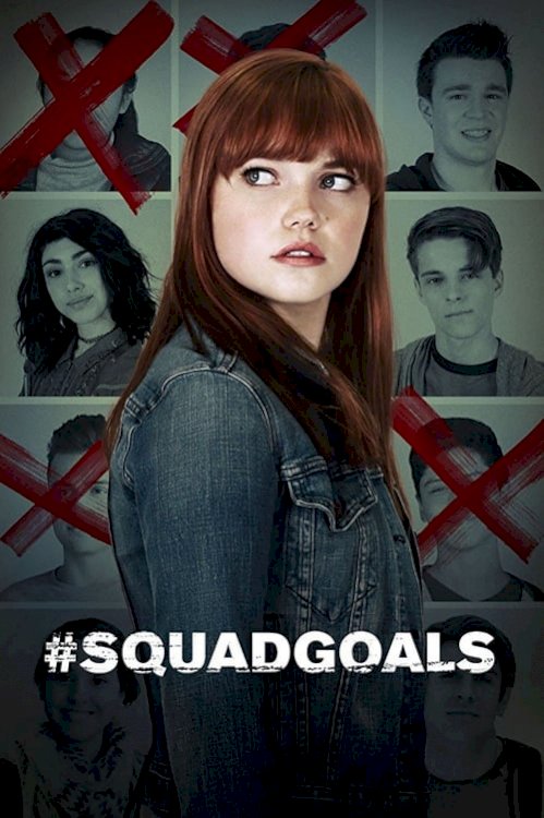 #SquadGoals - Movie Poster #SquadGoals - Movie Poster