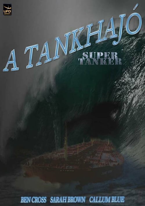 Super Tanker - Movie Poster Super Tanker - Movie Poster