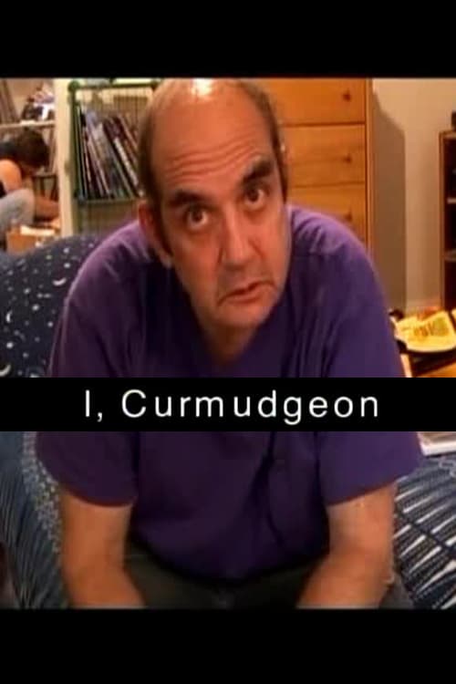I, Curmudgeon - Movie Poster I, Curmudgeon - Movie Poster