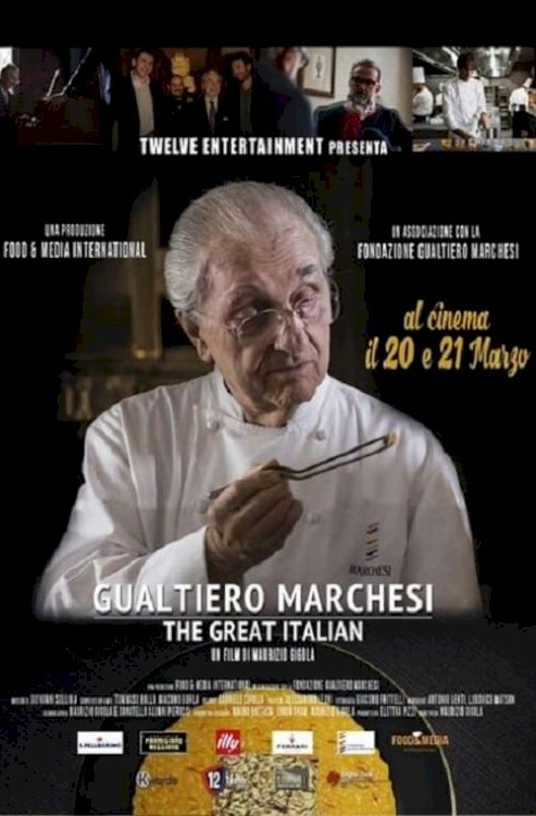 Gualtiero Marchesi: The Great Italian - Movie Poster Gualtiero Marchesi: The Great Italian - Movie Poster