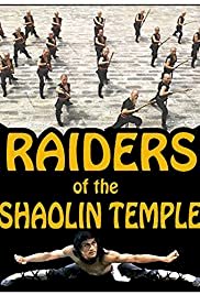Raiders of the Shaolin Temple - Movie Poster