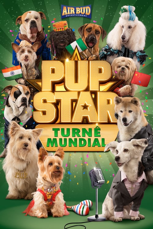 Pup Star: World Tour - Movie Poster Pup Star: World Tour - Movie Poster