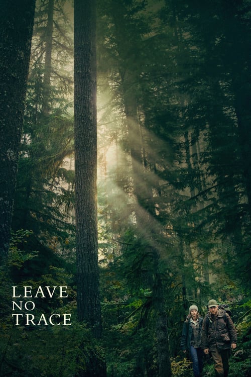 Leave No Trace - Movie Poster Leave No Trace - Movie Poster