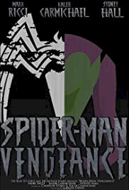 Spider-Man: Vengeance - Movie Poster Spider-Man: Vengeance - Movie Poster