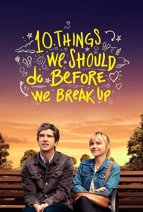 10 Things We Should Do Before We Break Up - Movie Poster 10 Things We Should Do Before We Break Up - Movie Poster