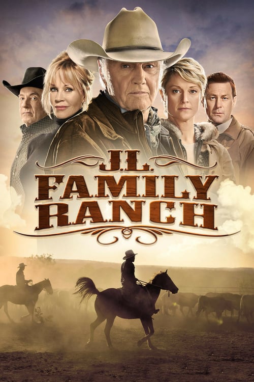 JL Family Ranch - Movie Poster JL Family Ranch - Movie Poster