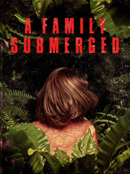 A Family Submerged - Movie Poster A Family Submerged - Movie Poster