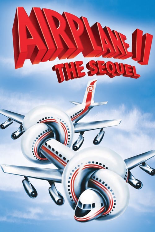 Airplane II: The Sequel - Movie Poster