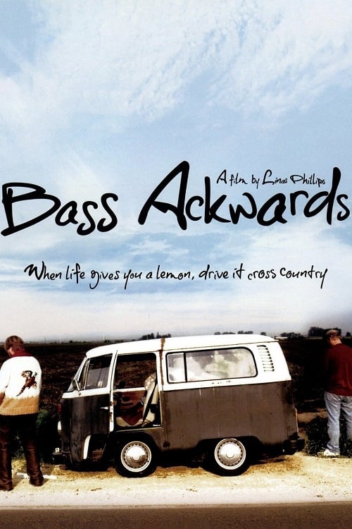 Bass Ackwards - Movie Poster Bass Ackwards - Movie Poster