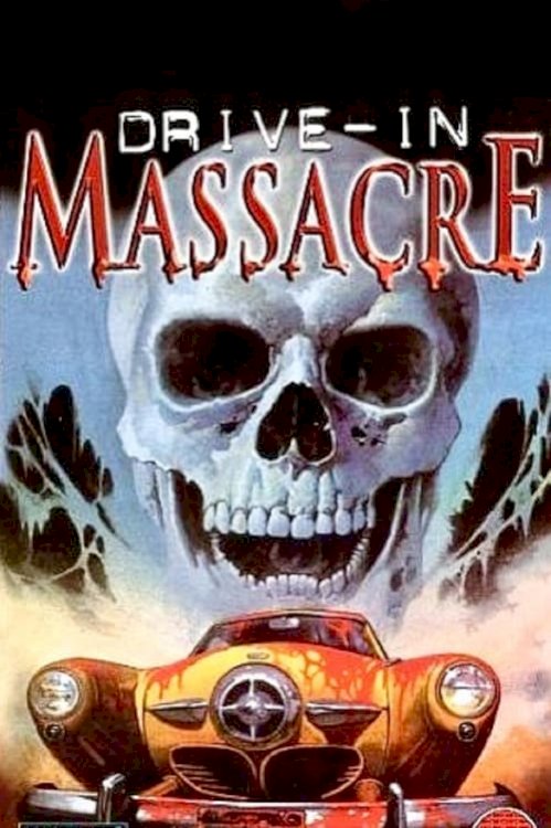 Drive-In Massacre - Movie Poster Drive-In Massacre - Movie Poster